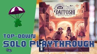 Daitoshi Solo Playthrough with Full Teach and Initial Impressions