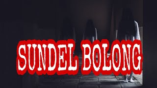 Download lagu SUNDEL BOLONG mp3 Download lagu SUNDEL BOLONG mp3