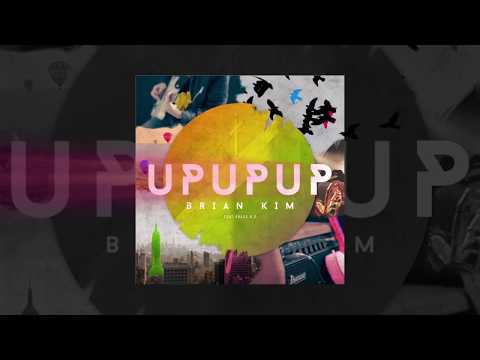 UP UP UP - Brian Kim (Official Lyric Video) feat. Cross K.C