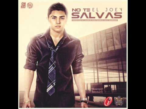 El Joey - No Te Salvas (Prod. By James El Electronico, Slo Y Zoprano)