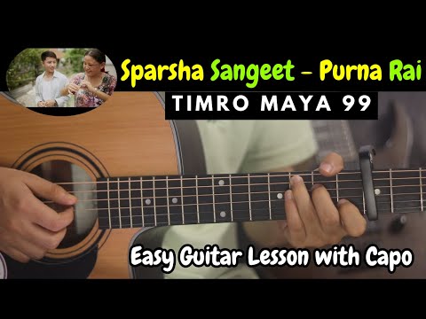 Sparsha Sangeet - Purna Rai | Easy Guitar Lesson (Timro Maya 99)