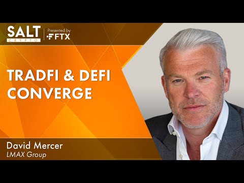 SALT Talks with David Mercer: TradFi & DeFi Converge