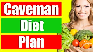 Caveman diet plan: hassle-free meals and easy to cook with these caveman diet recipes
