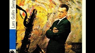 Lars Gullin with Gosta Theselius Orchestra - Yesterdays