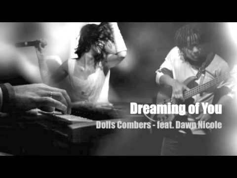 Dreaming of You - Dolls Combers