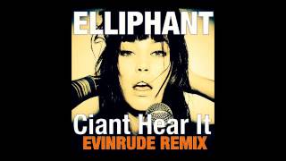 Elliphant - Ciant Hear It (EVINRUDE Trap Remix) [Free download in description]