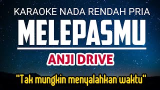 Download lagu Drive - Melepasmu Karaoke Lower Key Nada Rendah (Ab minor) mp3