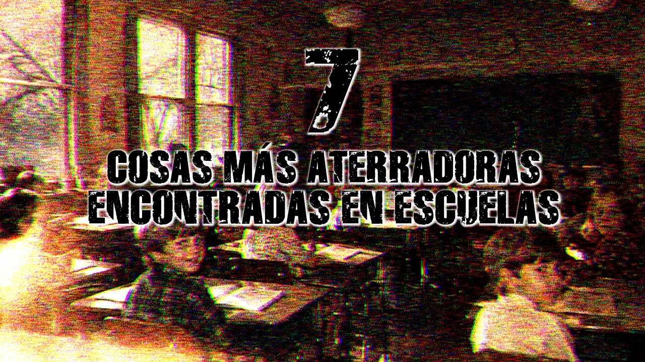 7 Cosas Más Aterradoras Encontradas En Escuelas
