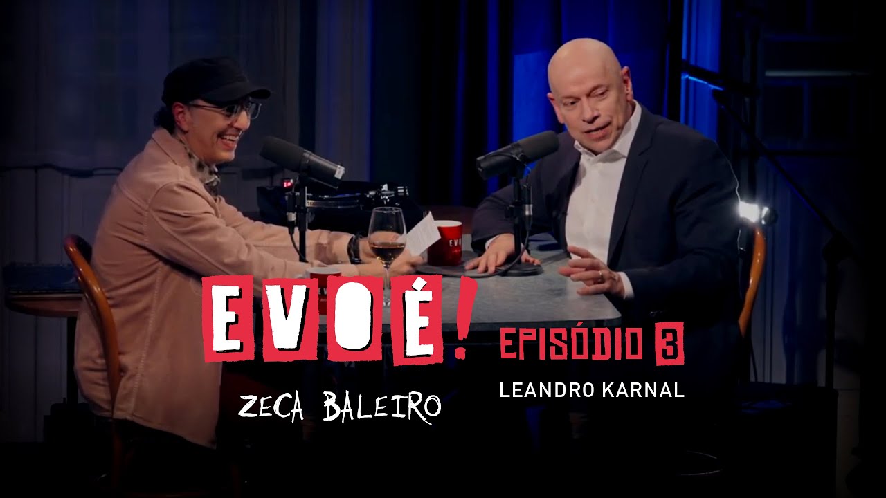 Evoé! - Zeca Baleiro entrevista Leandro Karnal - Episódio 03