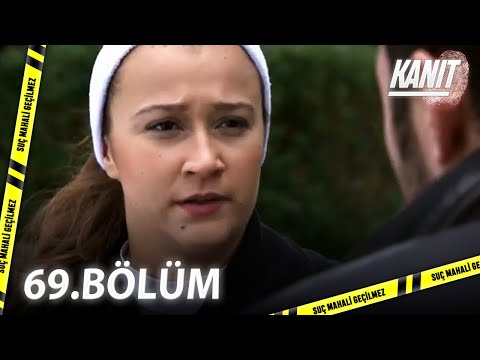 Kanıt 69. Bölüm - Full Bölüm