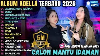 Download lagu CALON MANTU IDAMAN - SABAR || DIFARINA INDRA FT CHELOSA || PRATAMA RECORD FULL ALBUM TERBARU 2025 mp3