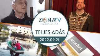 ZónaTV – TELJES ADÁS – 2022.09.21.