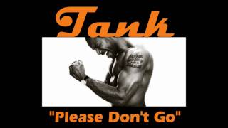 Tank, Ginuwine, and Tyrese (TGT)-&quot;Please Don&#39;t Go [TGT Remix]&quot; (Screwed)