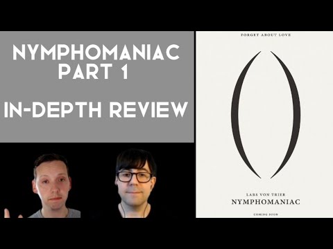 Nymphomaniac Volume 1: Director's Cut | In-depth review