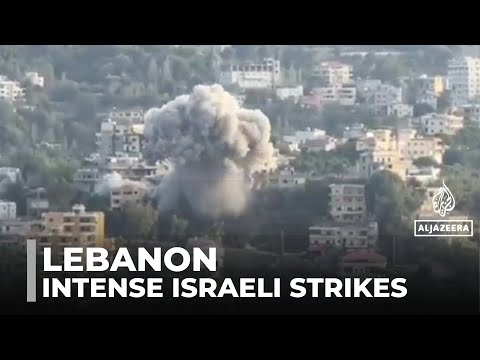 Israel hits multiple towns in southern Lebanon as attacks intensify