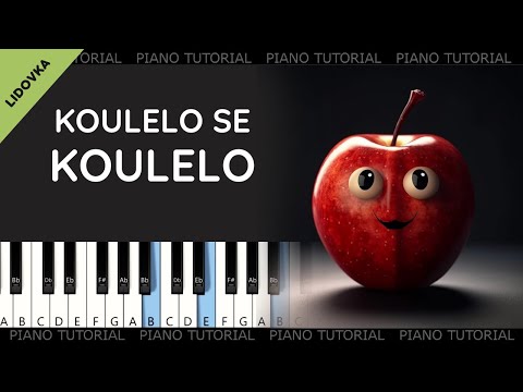 Koulelo se,  koulelo červené jablíčko - lidová (piano tutorial | jak hrát)