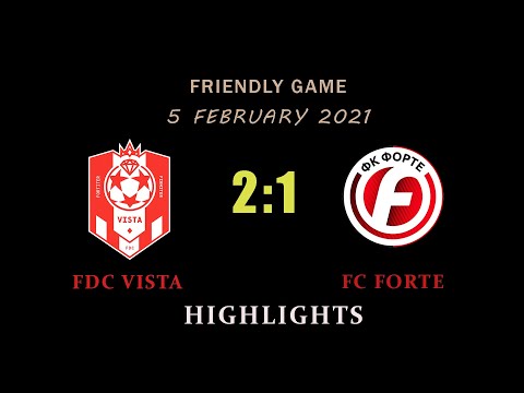 05.02.2021 FDC Vista - FC Forte - 2:1. Highlights.