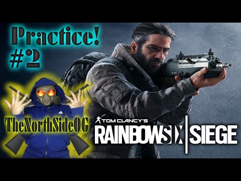 Rainbow Six: Siege - Team Practice #2 (Preparing for Tournaments!)