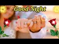 Good Night Video Good Night Status Good Night Song Good Night Photo Good Night