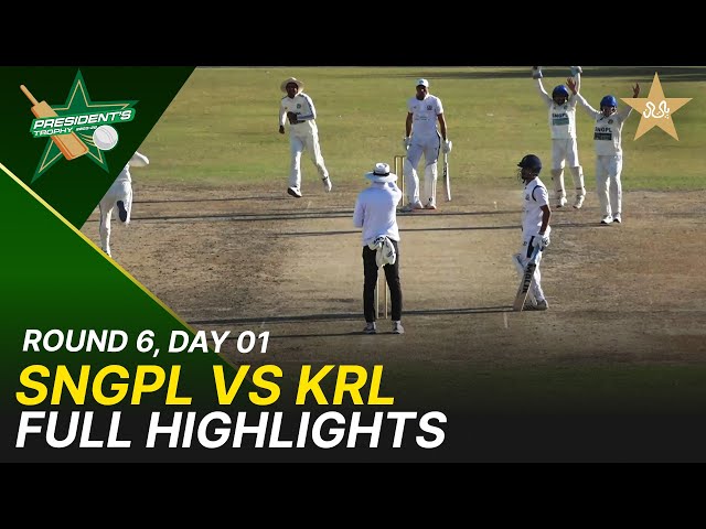 Full Highlights | KRL v SNGPL | President Trophy | 2025-26 | Day 1 | PCB | M2Y1H