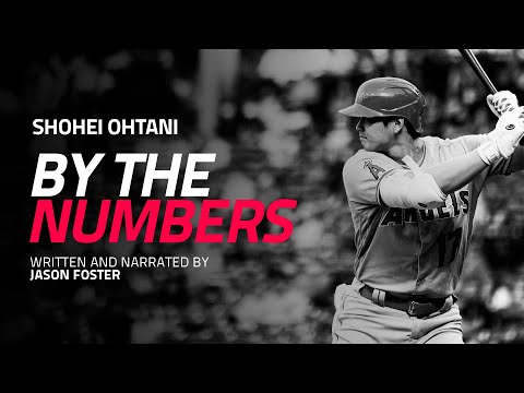 從數字上看。大谷翔平正在創造棒球歷史 (By The Numbers: Shohei Ohtani is Making Baseball History)