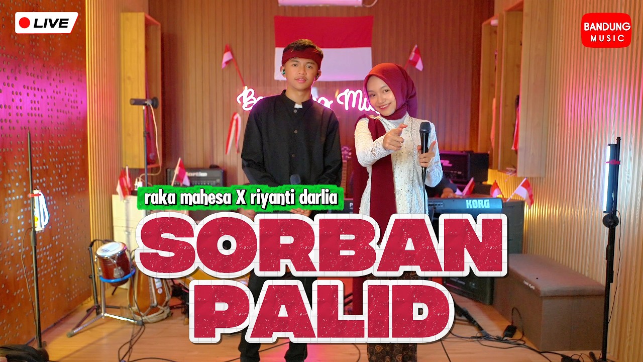 SORBAN PALID - Raka Mahesa X Riyanti Darlia [Live]
