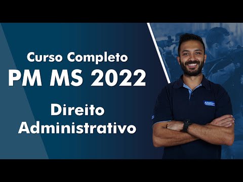 Curso Completo PM MS 2022  - Direito Administrativo - AlfaCon