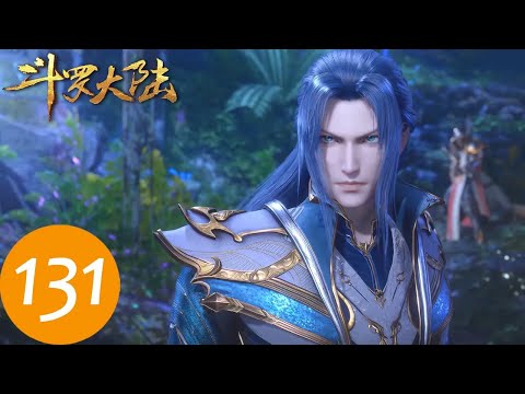 ✨Soul Land EP 131 [MULTI SUB]