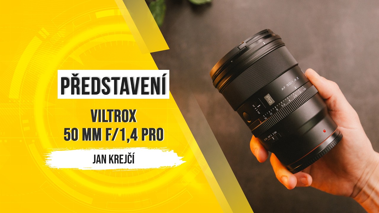 YouTube video - VILTROX 50 mm f/1,4 Pro: Portrétní objektiv, co nezklame