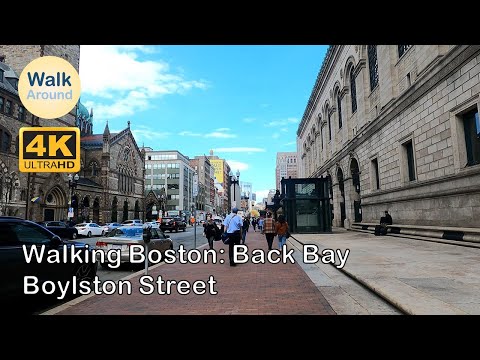 【4K60】 Walking - Boston, Back Bay: Boylston St
