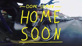 Dope Lemon - Home Soon (Unofficial Music Video)