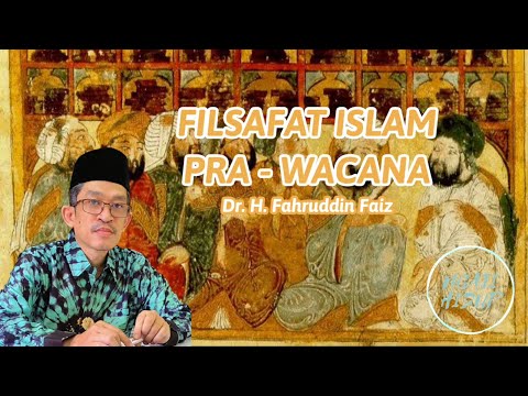 Ngaji Filsafat #37 - Filsafat Islam Pra-Wacana