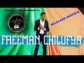 FREEMAN CHILUFYA Wilalaba Ukupepa Prod By Christopher Kansongi