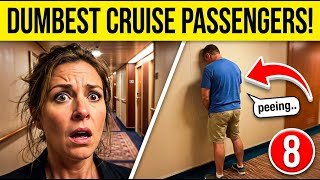 8 Dumbest Things Cruise Ship Passengers Ever Did (Unbelievable!)