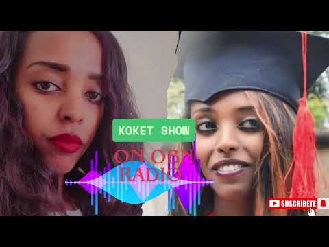 Artist. Meti haile dibaba kessuma koket show on OBN Radio #Ethiopia #habesha #oromo #koket show