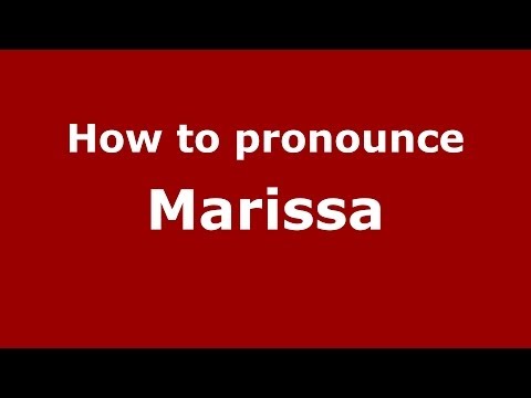 How to pronounce Marissa (Italian/Italy)  - PronounceNames.com