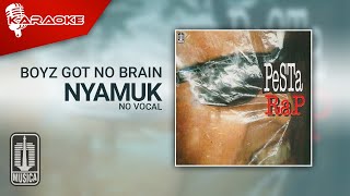 Download lagu Boyz Got No Brain - Nyamuk ( Karaoke Video) | No Vocal mp3