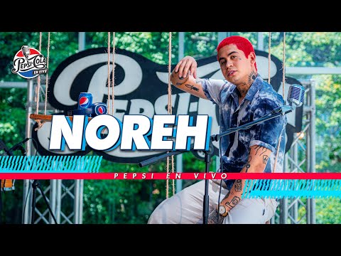 Noreh I Pepsi En Vivo 🎤🎶