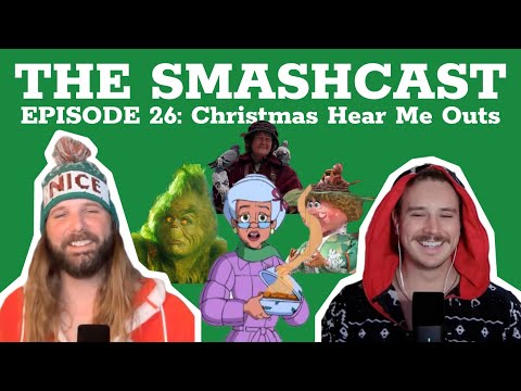 The Smash Cast: Episode 26 - Christmas Hear Me Outs