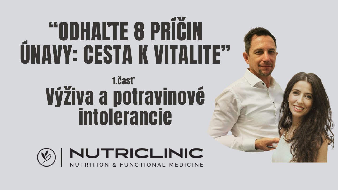 1. Odhaľte 8 príčin únavy – Lekcia 1: Výživa a potravinové intolerancie