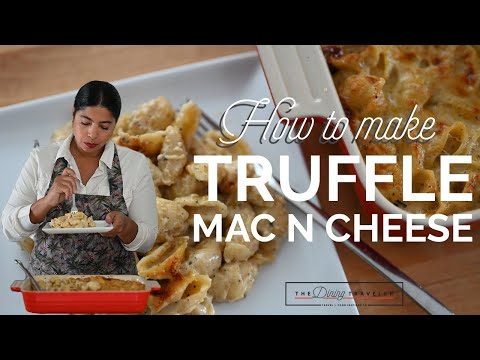 How to make Truffle Mac and Cheese, the perfect holiday side dish