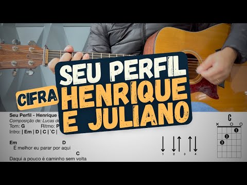 Seu Perfil - Henrique e Juliano - Aprender a tocar - #cifra #violão