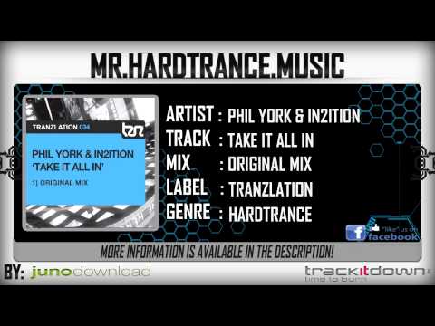Phil York & In2ition - Take It All In (Full) [HQ|HD]