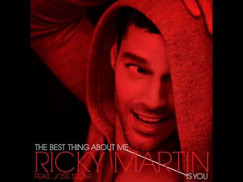 Ricky Martin ft. Joss Stone - The best thing about me is you