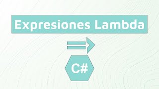 Expresiones LAMBDA en C#