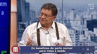 Mulheres - Mitos e Verdades: Cesariana X Parto Normal (06/02/15)