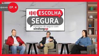 Escolha Segura mostra como o seguro oferece comodidade l Ep. 4