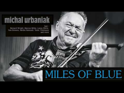 01. Michal Urbaniak - All Blues feat. Mika Urbaniak (side A)