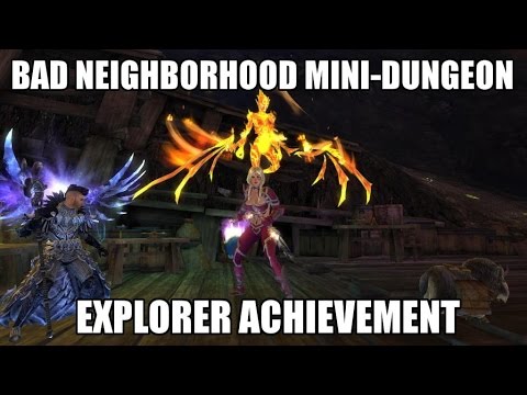 Guild Wars 2 Bad Neighborhood Mini-dungeon | Explorer Achievement