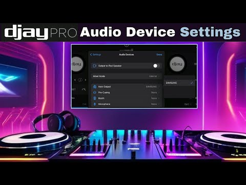 Djay Pro Audio Device Settings Explained
